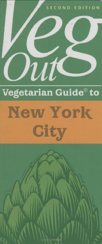 veg out vegetarian guide to new york city 2nd edition