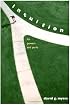 Intuition: Its Powers and Perils (Yale Nota Bene)