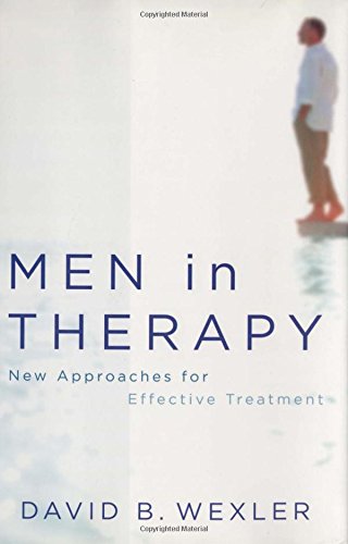 Men in Therapy: New Approaches for Effective Treatment