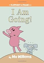 I Am Going!