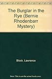 The burglar in the rye