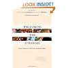 Welcoming the Stranger: Justice, Compassion and Truth in the Immigration Debate