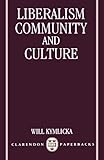 Liberalism, community and culture