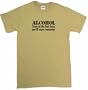 Alcohol Some Of The Best Times You'll Never Remember Men's Tee Shirt Small-Tan