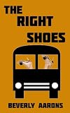 The Right Shoes (Public Bus Chronicles)