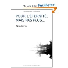 Pour l'Eternit�, Mais Pas Plus...