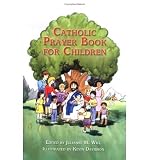 [Catholic Prayer Book for Children]Catholic Prayer Book for Children BY Will, Julianne M.(Author)Paperback