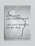 Revue Walther Konig/MFC-Michle Didier, Brussels  / Can Your Monkey Do the Dog