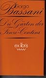 Produkt-Bild: Die G&auml;rten der Finzi-Contini. Roman. Aus dem Italienischen von Herbert Schl&uuml;ter. Mit einem nachwort von Joachim Meinert (Ex libris)