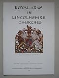 Royal arms in Lincolnshire churches