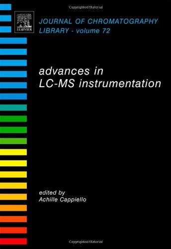 Advances in LC-MS Instrumentation (Journal of Chromatography Library)