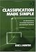 Classification Made Simple