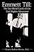 Emmett Till: The Sacrificial Lamb of the Civil Rights Movement