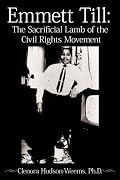 Emmett Till: The Sacrificial Lamb of the Civil Rights Movement