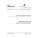 Methodik zum Schutz gegen Produktimitationenvon "Christoph Wiard Neemann"