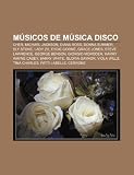 M Sicos de M Sica Disco: Cher, Michael Jackson, Diana Ross, Donna Summer, Sly Stone, Lady Zu, Eydie Gorm , Grace Jones, Steve Lawrence