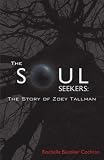 Click here to read the review of The Soul Seekers: The Story of Zoey Tallman by Rochelle Buroker Cochran