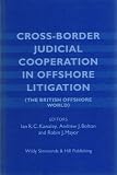 Judicial cooperation in civil and commercial litigation : the British offshore world