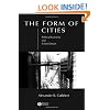 The Form of Cities: Political Economy and Urban Design