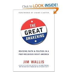 The Great Awakening: Reviving Faith and Politics in a Post-Religious Right America