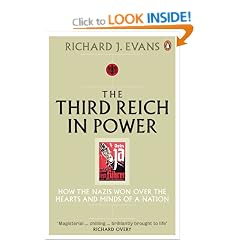The Third Reich in Power, 1933 - 1939: How the Nazis Won Over the Hearts and Minds of a Nation