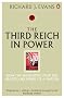 The Third Reich in Power, 1933 - 1939: How the Nazis Won Over the Hearts and Minds of a Nation