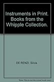 Instruments in print : books from the Whipple collection