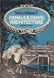 Canals and canal architecture
