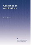 Centuries of meditations