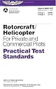 Rotorcraft/Helicopter for Private and Commercial Pilots Practical Test Standards: #FAA-S-8081-15/16 (HD) (Practical Test Standards series)
