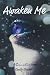 Awaken Me: A Connected Novel