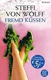 Fremd k�ssen - Steffi von Wolff
