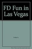 Fodor's fun in Las Vegas