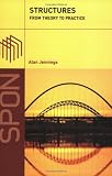 Structures: From Theory to Practice