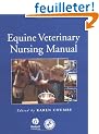 Equine Veterinary Nursing Manual