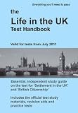 The Life in the UK Test Handbook: for tests from July 2011