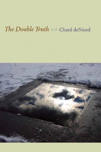 The Double Truth (Pitt Poetry Series)