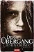 Bücher : Der Übergang: Roman