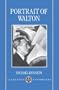 Portrait of Walton (Clarendon Paperbacks)