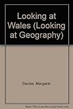 Looking at Wales
