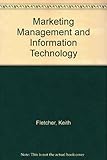 Marketing management and information technology