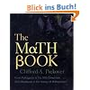 The Math Book: From Pythagoras to the 57th Dimension, 250 Milestones in the History of Mathematics