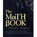 The Math Book: From Pythagoras to the 57th Dimension, 250 Milestones in the History of Mathematics (Sterling Milestones)