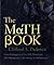 The Math Book: From Pythagoras to the 57th Dimension, 250 Milestones in the History of Mathematics