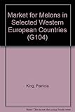 The market for melons in selected Western European countries