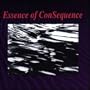 Essence Of ConSequence [RARE]