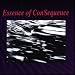 Essence Of ConSequence [RARE]