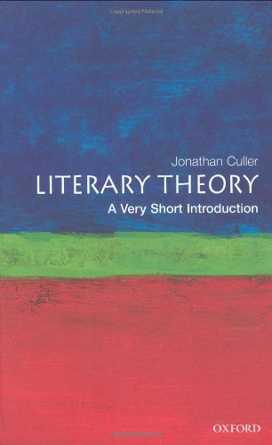 Literary Theory: A Very Short Introduction Literary Theory: A Very Short Introduction