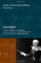 Music and Sexuality in Britten: Selected Essays Music and Sexuality in Britten: Selected Essays
