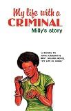 My Life with a Criminal: Milly's Story (Heinemann Frontline Series)